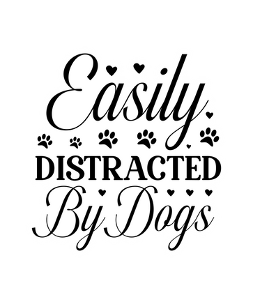 Easily Distracted By Dogs Sticker | Ozzy's Antiques, Collectibles & More