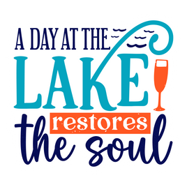 A Day At The Lake Restores The Soul Sticker
