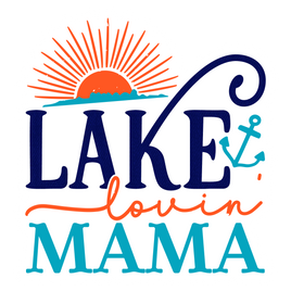 Lake Lovin Mama Sticker