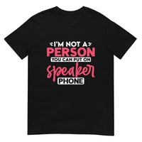 I Am Not A Person You Can Put On Speaker Phone | Ozzy's Antiques, Collectibles & More