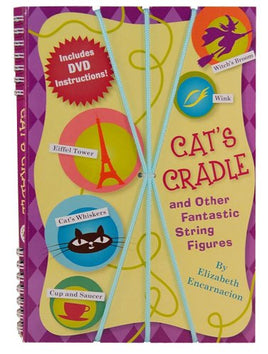 Cat's Cradle & Other Fantastic String Figures: Over 20 String Games.