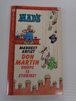 Vintage MAD Magazine Paperback Book: Mad's Maddest Artist Don Martin Drops 13 Stories 1979 | Ozzy's Antiques, Collectibles & More