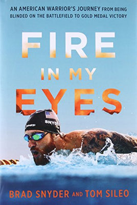 Fire in My Eyes: An American Warrior's Journey | Ozzy's Antiques, Collectibles & More