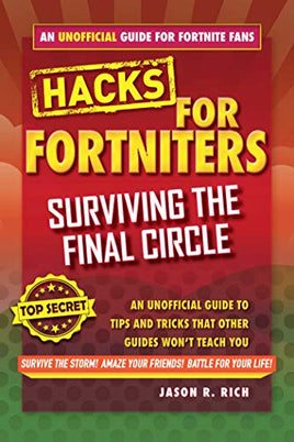 Hacks for Fortniters: Surviving the Final Circle | Ozzy's Antiques, Collectibles & More
