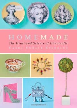 Homemade: The Heart and Science of Handcrafts | Ozzy's Antiques, Collectibles & More