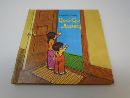 Vintage You Go Away 1977 | Ozzy's Antiques, Collectibles & More
