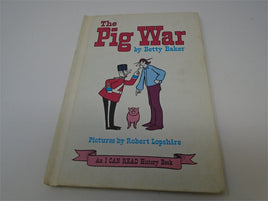 Vintage The Pig War By Betty Baker 1969 | Ozzy's Antiques, Collectibles & More