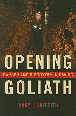 Opening Goliath: Danger and Discovery in Caving | Ozzy's Antiques, Collectibles & More