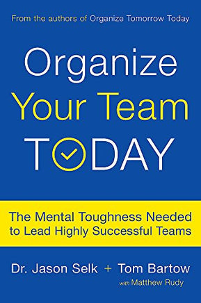 Organize Your Team Today: The Mental Toughness Needed to Lead Highly Successful | Ozzy's Antiques, Collectibles & More