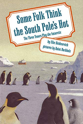 Some Folk Think the South Pole's Hot: The Three Tenors Play the Antarctic | Ozzy's Antiques, Collectibles & More