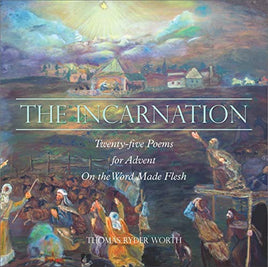 The Incarnation: Twenty-five Poems for Advent on the Word Made Flesh | Ozzy's Antiques, Collectibles & More