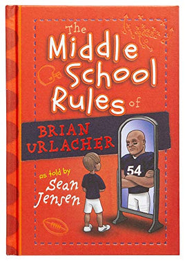 The Middle School Rules of Brian Urlacher by Jensen, Sean | Ozzy's Antiques, Collectibles & More