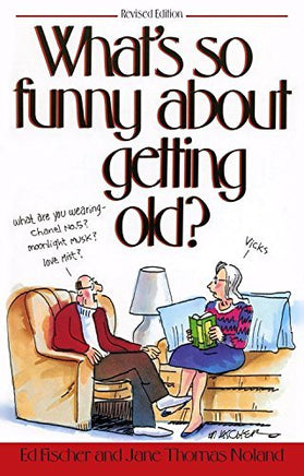 What's So Funny About Getting Old | Ozzy's Antiques, Collectibles & More